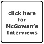 Robert McGowan's Interviews